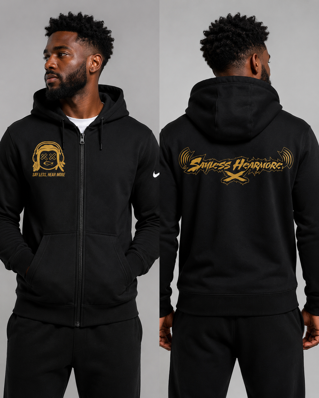 Say Less Hear More Nike Zip Hoodie — PRE-ORDER.